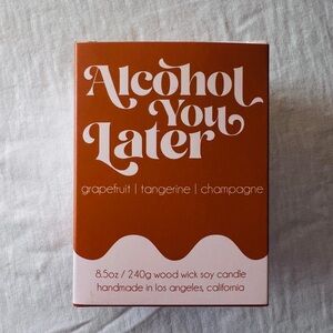 Alcohol You Later Soy Candle - Brown